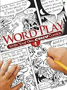 Word Play: Write Your Own Crazy Comics #1