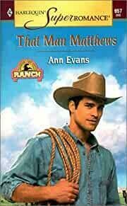 That Man Matthews: Home on the Ranch
