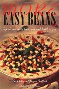 More Easy Beans: Quick and Tasty Bean, Pea and Lentil Recipes