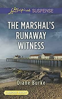 The Marshal's Runaway Witness