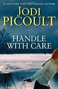 Handle with Care: A Novel