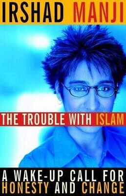 THE TROUBLE WITH ISLAM