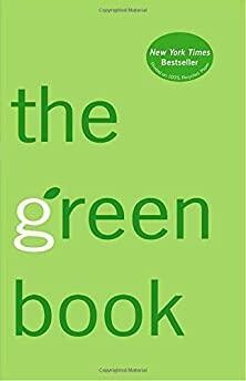 THE GREEN BOOK: THE EVERYDAY GUIDE TO SAVING THE PLANET ONE SIMPLE STEP AT A TIME