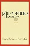 The Philosopher's Handbook: Essential Readings from Plato to Kant