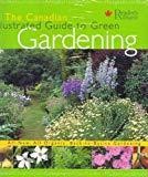 The Canadian Illustrated Guide to Green Gardening