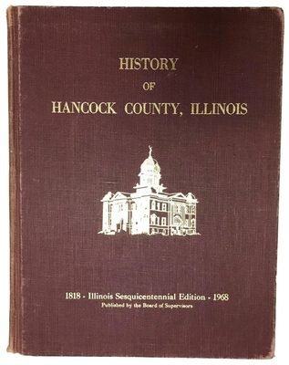 History Of Hancock County, Illinois (1968)