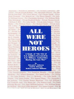 All Were Not Heroes