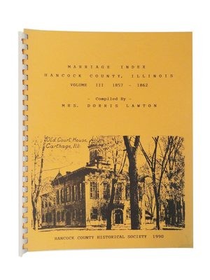 Hancock County, IL Marriages - Volumes III