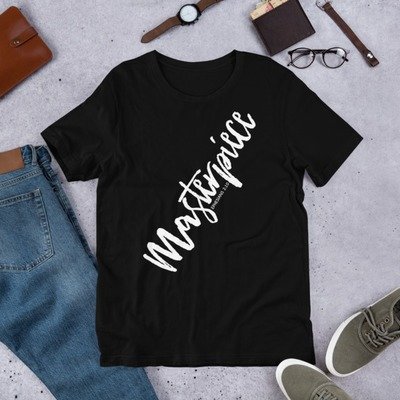 "Masterpiece"- Men T-shirt