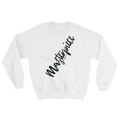 "Masterpiece" - Unisex Sweatshirt