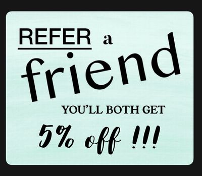 REFER A FRIEND PROGRAM