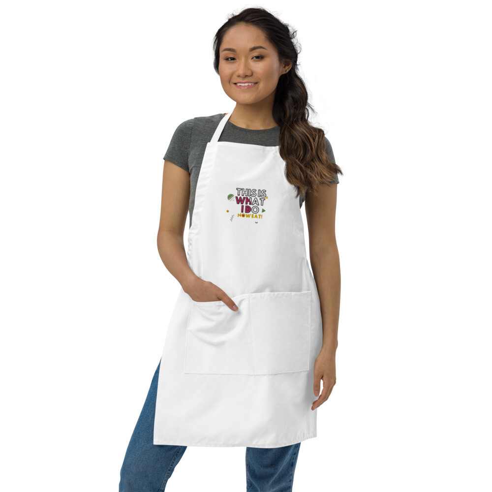 Embroidered Apron-This Is What I Do
