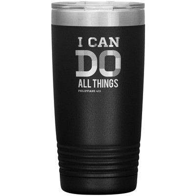 20oz Insulated Tumbler - I Can Do All Things Philippians 4:13 - Engraved Travel Mug