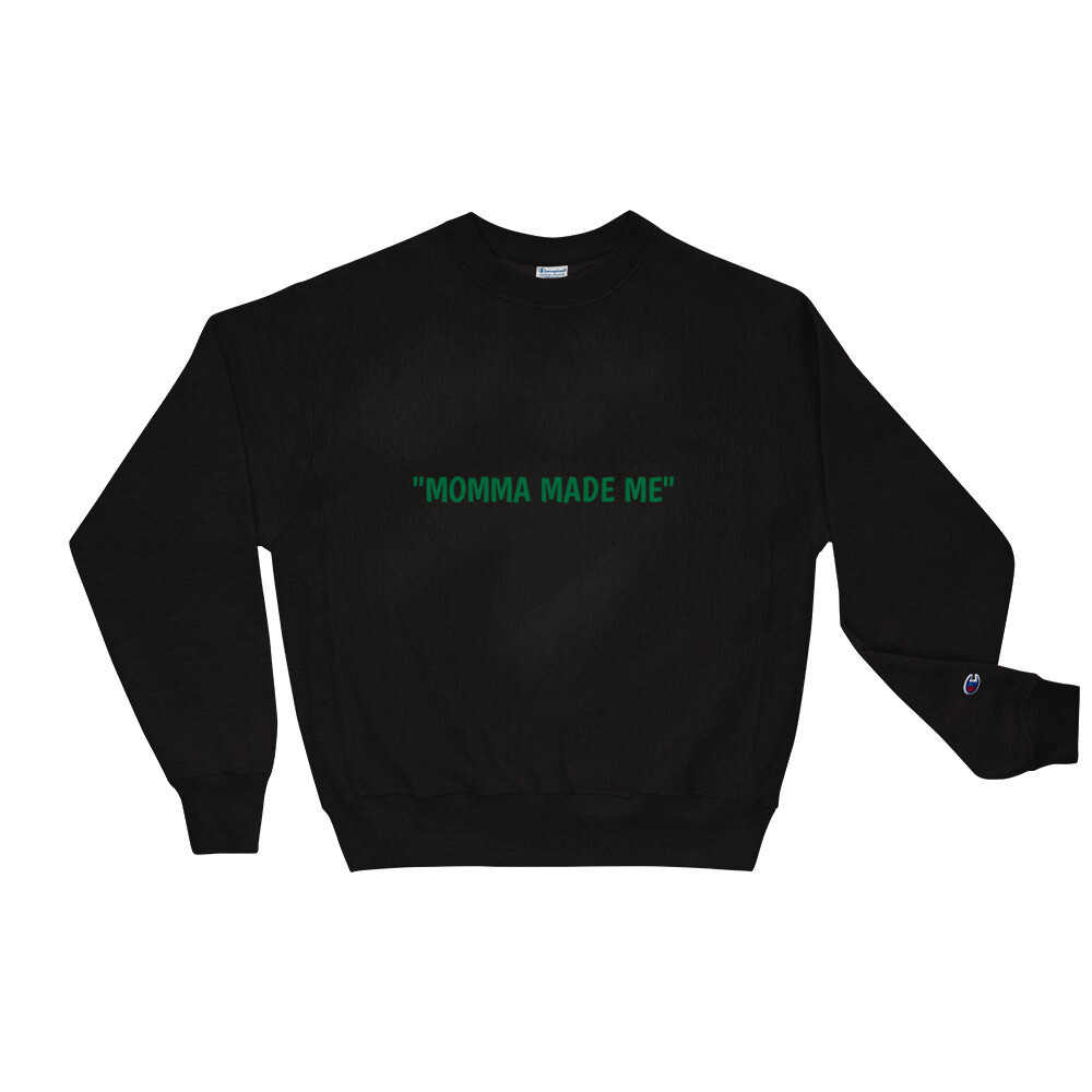 &quot;MOMMA MADE ME&quot;  Liveveryday®️ Sweatshirt, Color: Black, Size: S