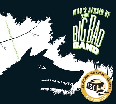 ONJL - Who's Afraid of the Big Bad Band ONJL - Who's Afraid of the Big Bad Band