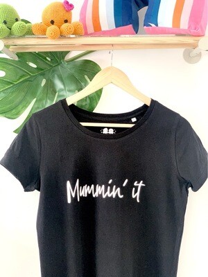 'Mummin' it' organic t-shirt