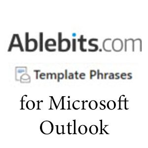 AbleBits Template Phrases for Outlook