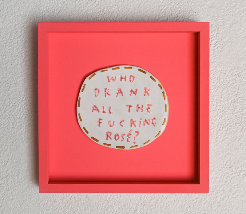 Who drank all the fucking rosé?