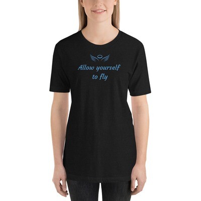 Allow Yourself to Fly Short-Sleeve Unisex T-Shirt