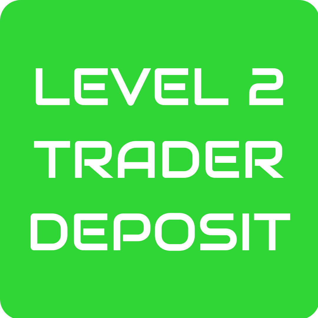 Level 2 Trader Deposit