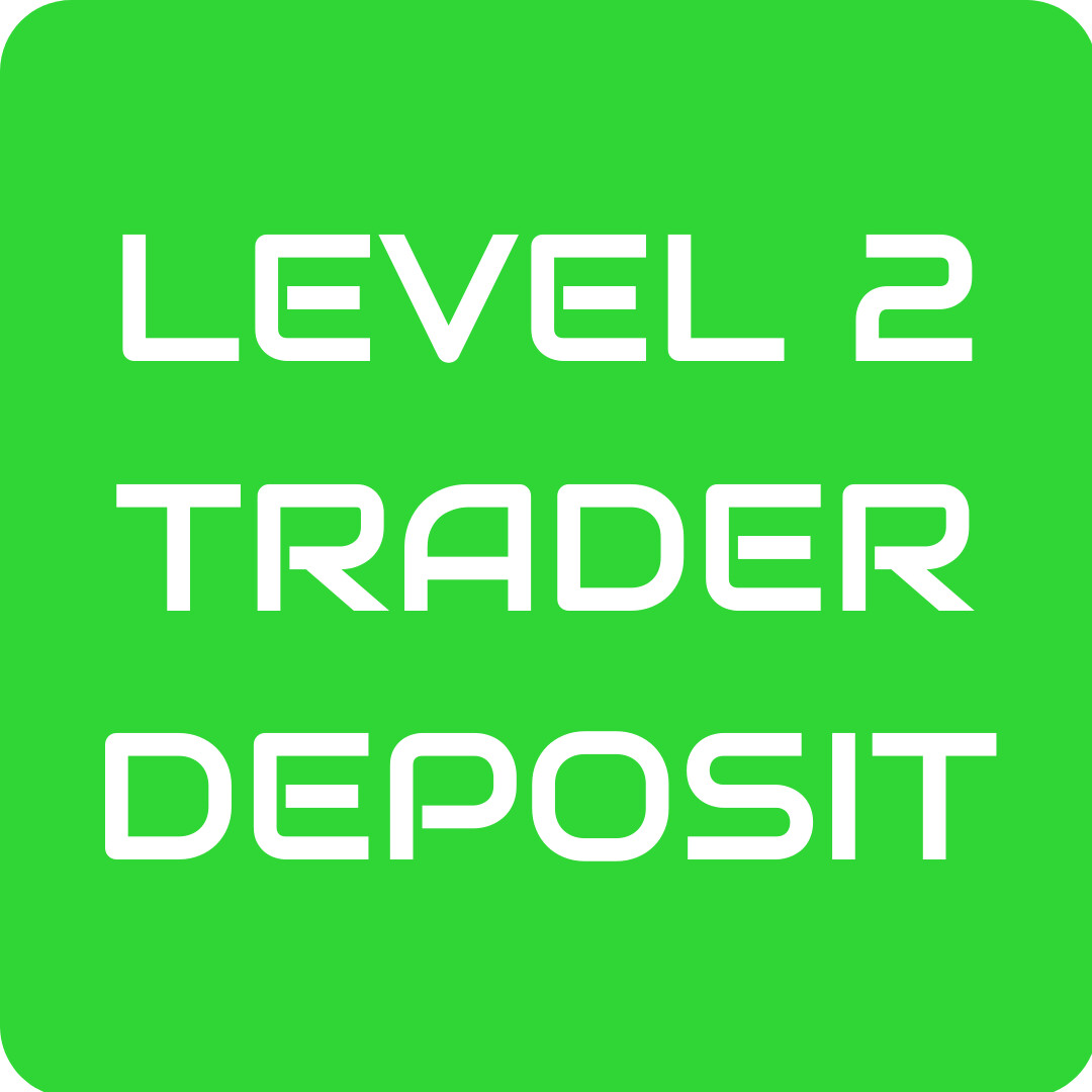 Level 2 Trader Deposit