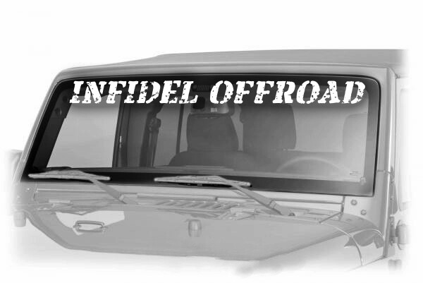 Infidel Offroad Windshield Banners 3&quot;x 36&quot; Option D