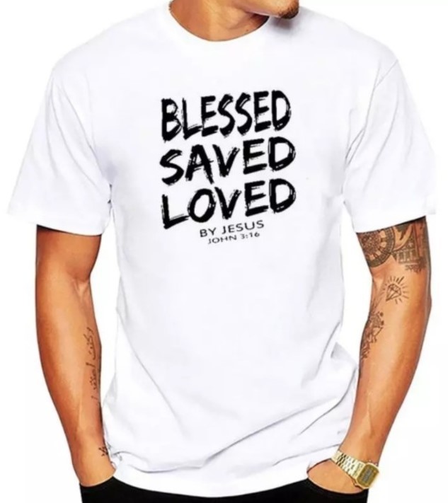 Blessed Saved Loved