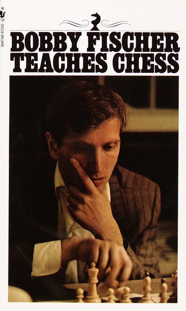 Bobby Fischer Teaches Chess -Paperback