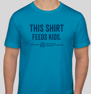 This Shirt Feeds Kids (AQUA) *NEW*