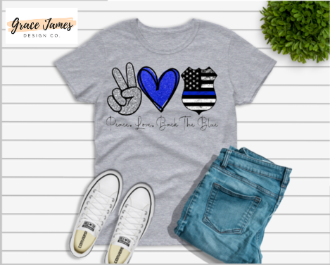 Peace Love &amp; Back the Blue Tee
