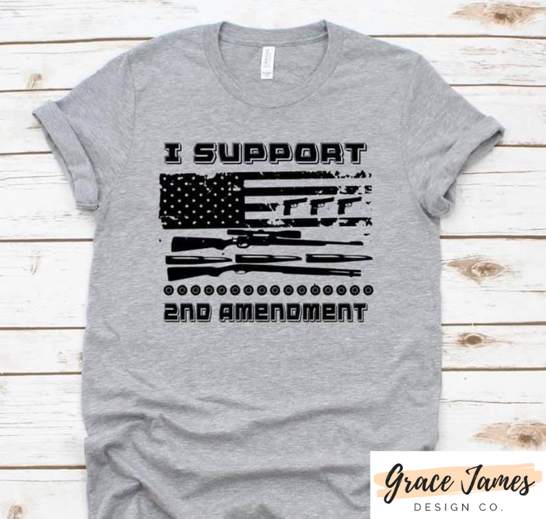 I Support the 2nd Amendment
