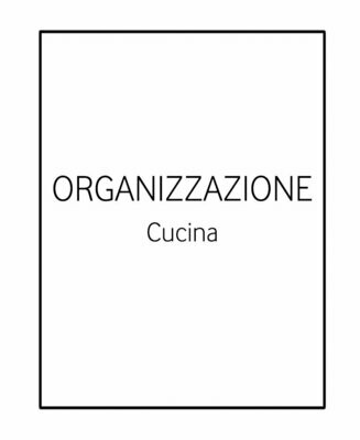 Organizzazione Cucina