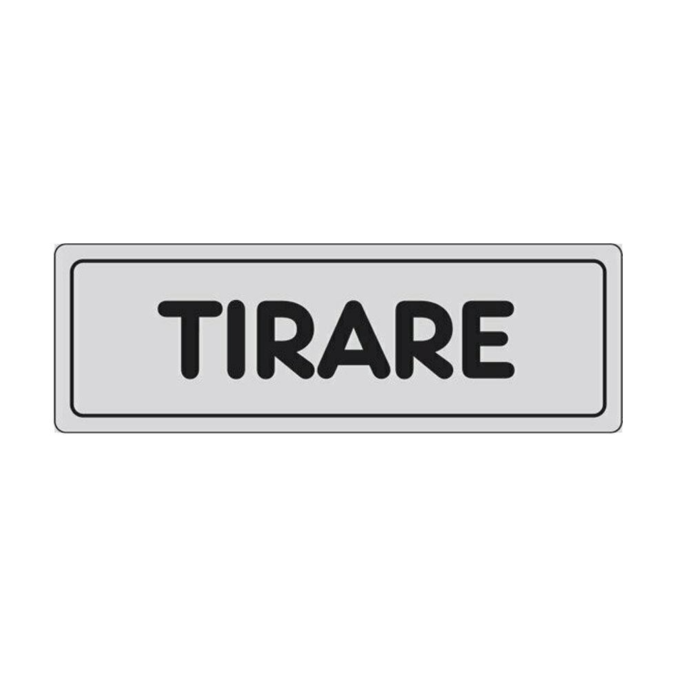 Cartello adesivo Tirare