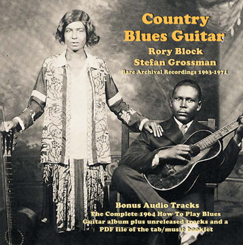 Country Blues Guitar - Stefan Grossman &amp; Rory Block 