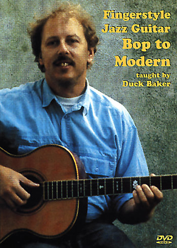 Fingerstyle Jazz Guitar: Bop To Modern - taught by Duck Baker