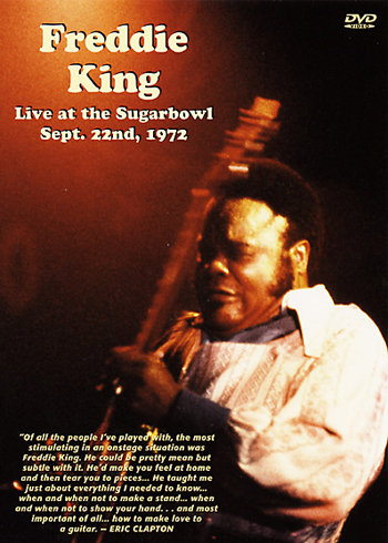 Freddie King- Live at the Sugarbowl Sept 22nd, 1972