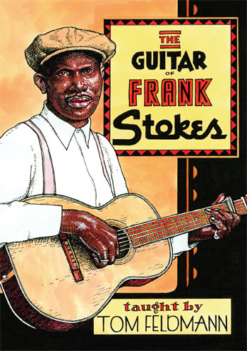 Guitar of Frank Stokes - taught by Tom Feldmann