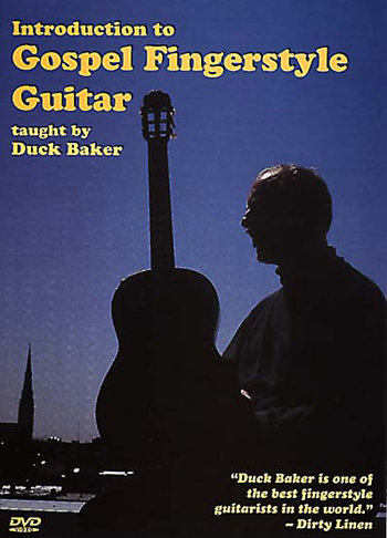 Introduction to Gospel Fingerstyle Guitar - taught by Duck Baker