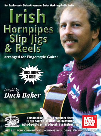 Irish Hornpipes, Slip Jigs and Reels Arranged for Fingerstyle Guitar - 3 CD Set taught by Duck Baker
