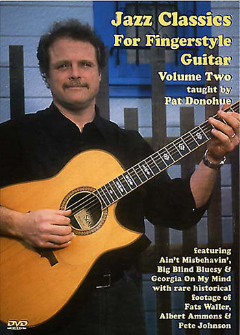 Jazz Classics for Fingerstyle Guitar: Volume 2 - taught by Pat Donohue