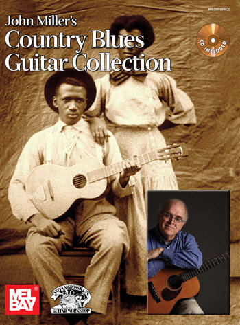 John Miller&#39;s Country Blues Guitar Collection
