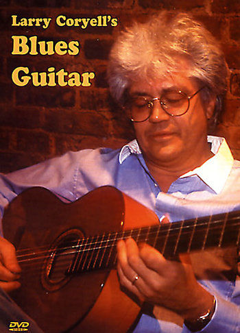 Larry Coryell&#39;s Blues Guitar