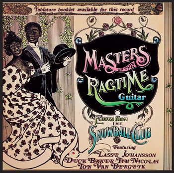 Masters of the Ragtime Guitar - Echoes From the Snowball Club 