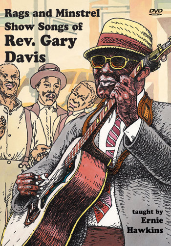 Rags and Minstrel Show Songs of Rev Gary Davis (2 DVD Set) - taught by Ernie Hawkins