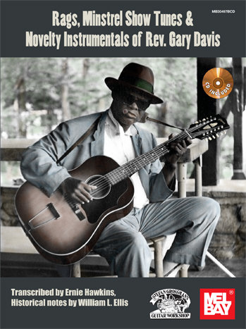Rags, Minstrel Show Tunes &amp; Novelty Instrumentals of Rev. Gary Davis by Ernie Hawkins