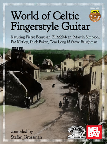 World of Celtic Fingerstyle Guitar by Stefan Grossman