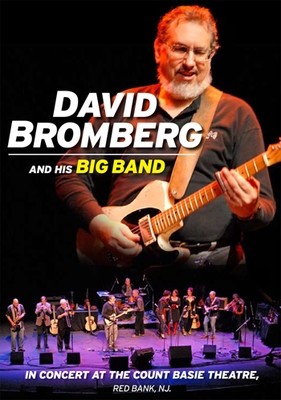 David Bromberg and His Big Band In Concert at The Count Basie Theatre