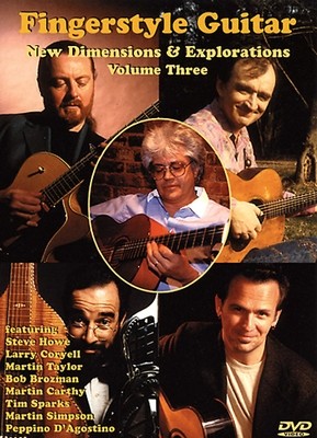 Fingerstyle Guitar: New Dimensions and Explorations - Volume 3