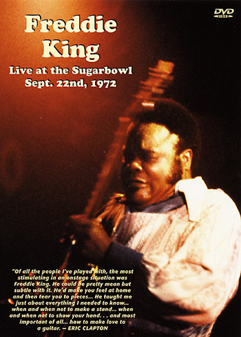Freddie King- Live at the Sugarbowl Sept 22nd, 1972