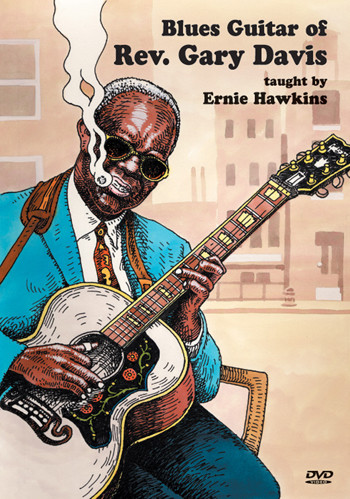 Blues Guitar of Rev Gary Davis (2 DVD Set) - taught by Ernie Hawkins